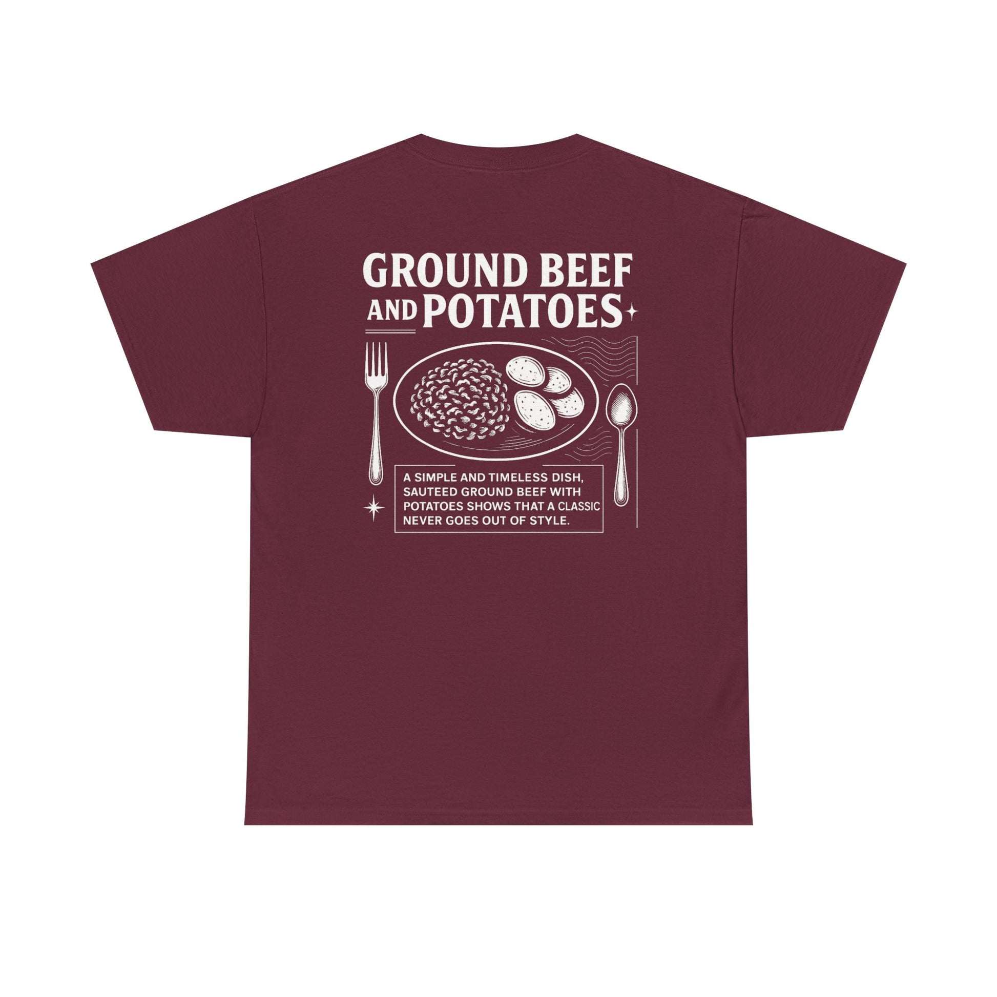 Beef and Potatoes Tee