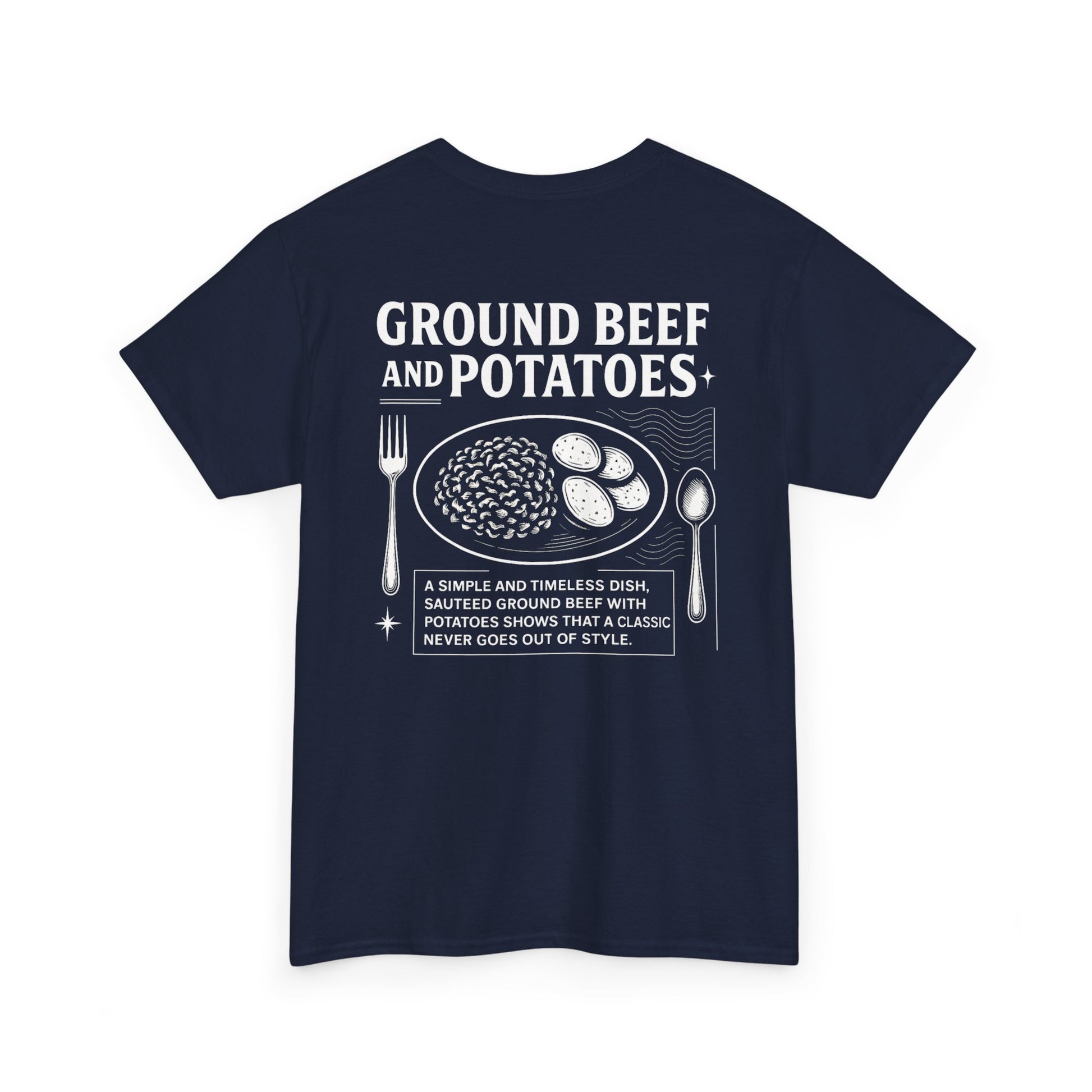 Beef and Potatoes Tee