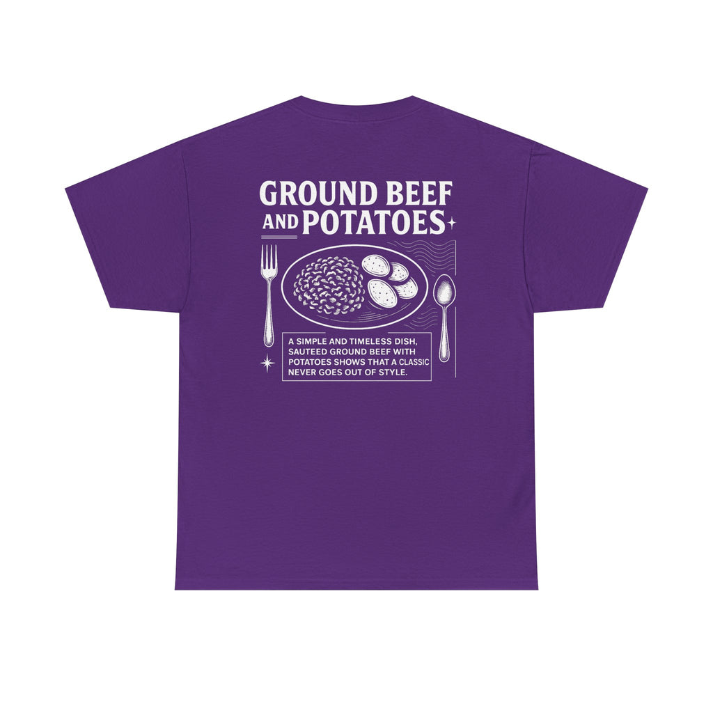 Beef and Potatoes Tee
