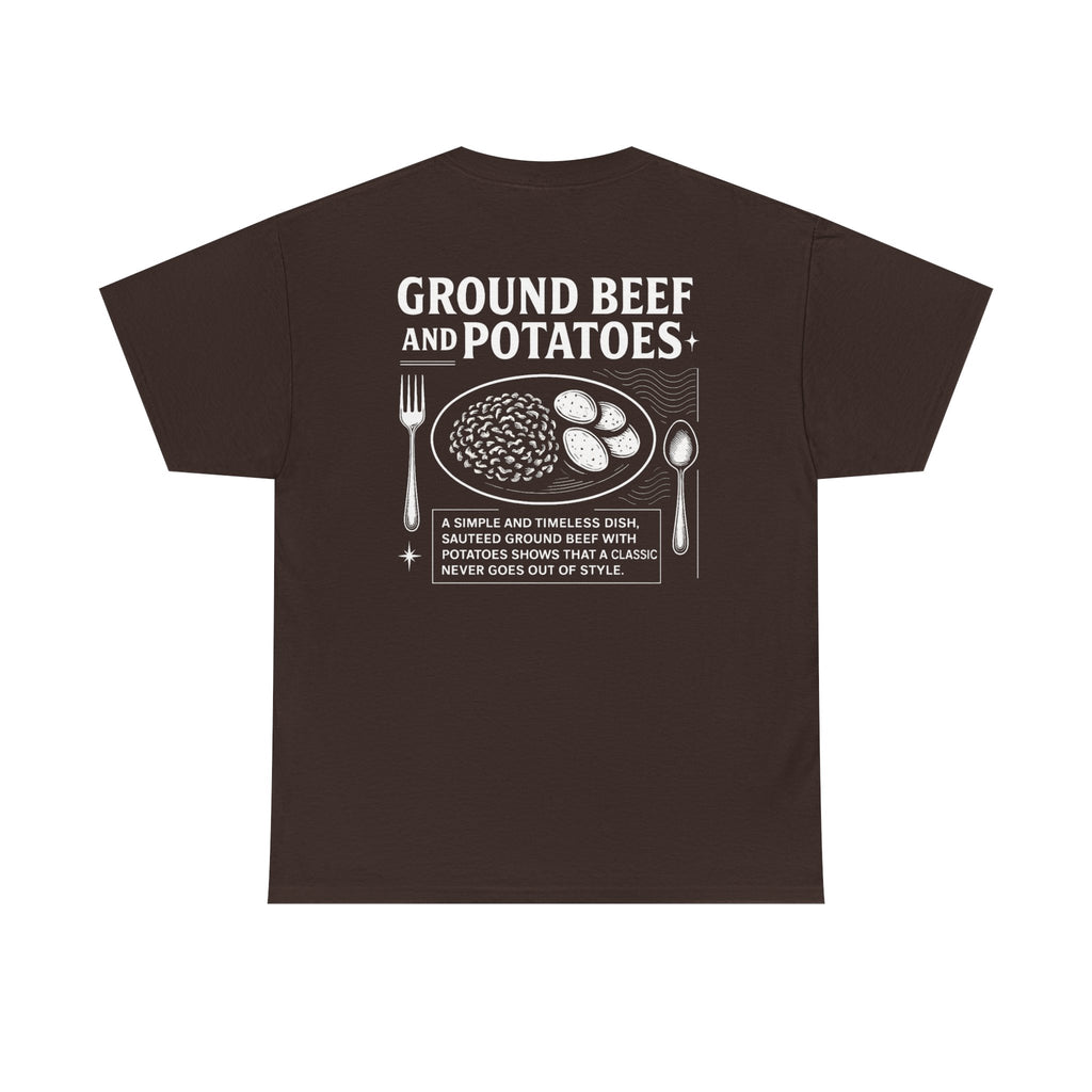 Beef and Potatoes Tee