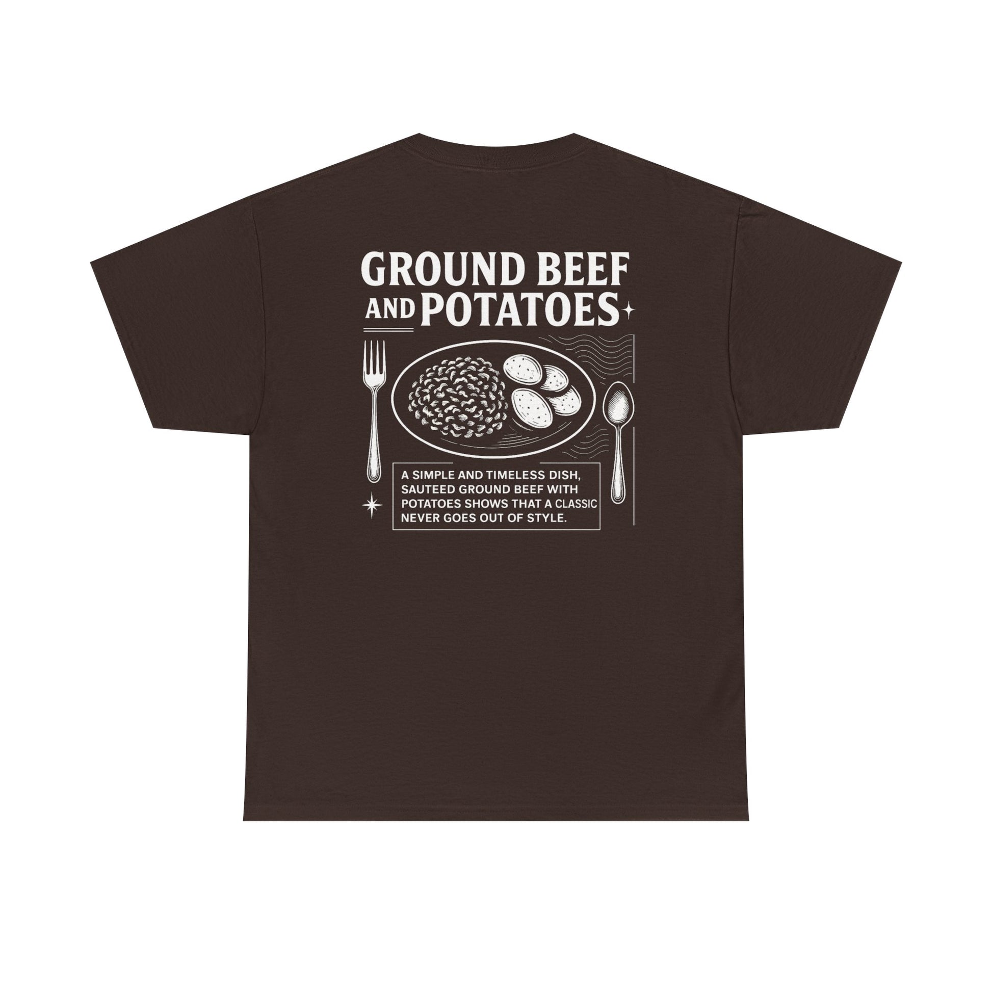 Beef and Potatoes Tee