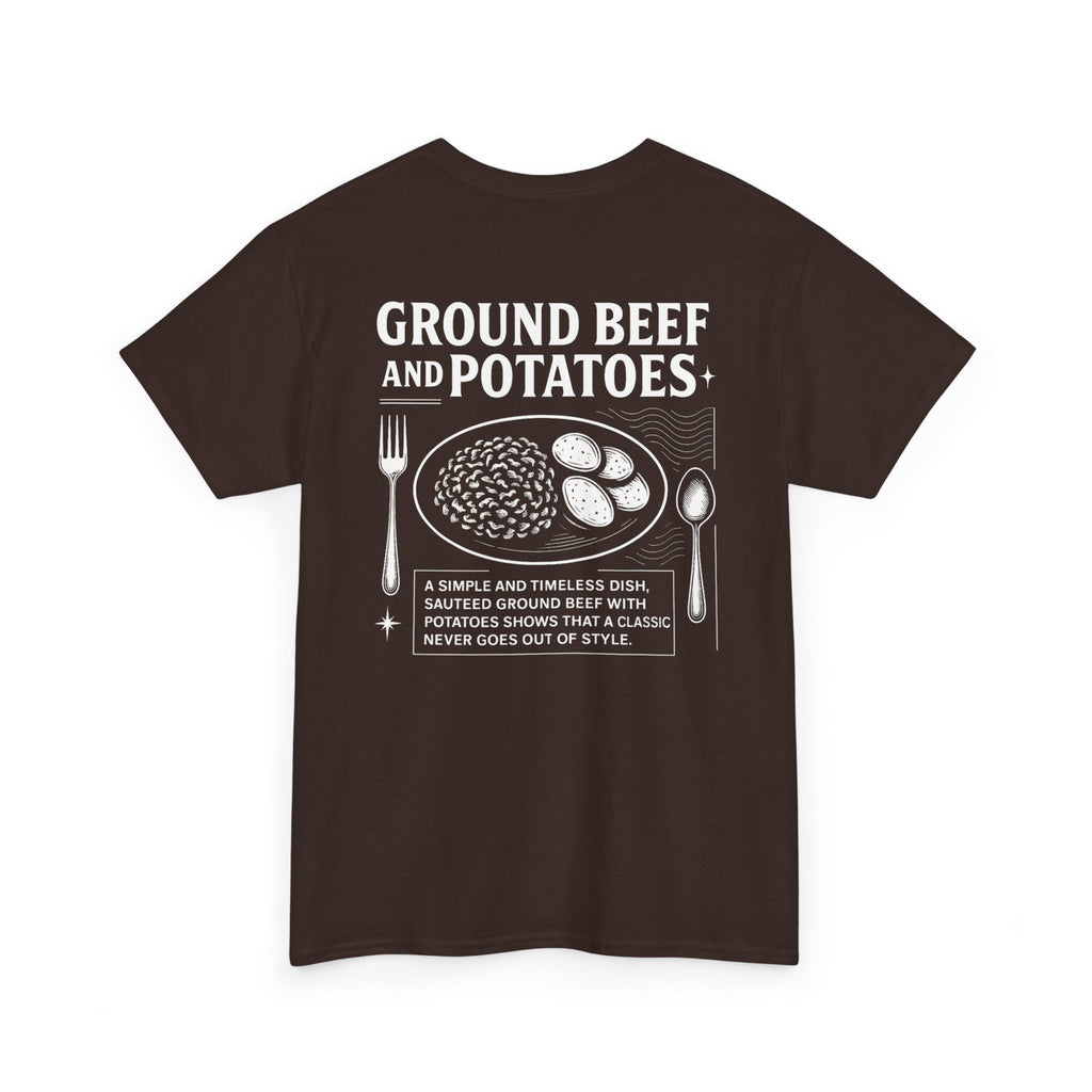 Beef and Potatoes Tee