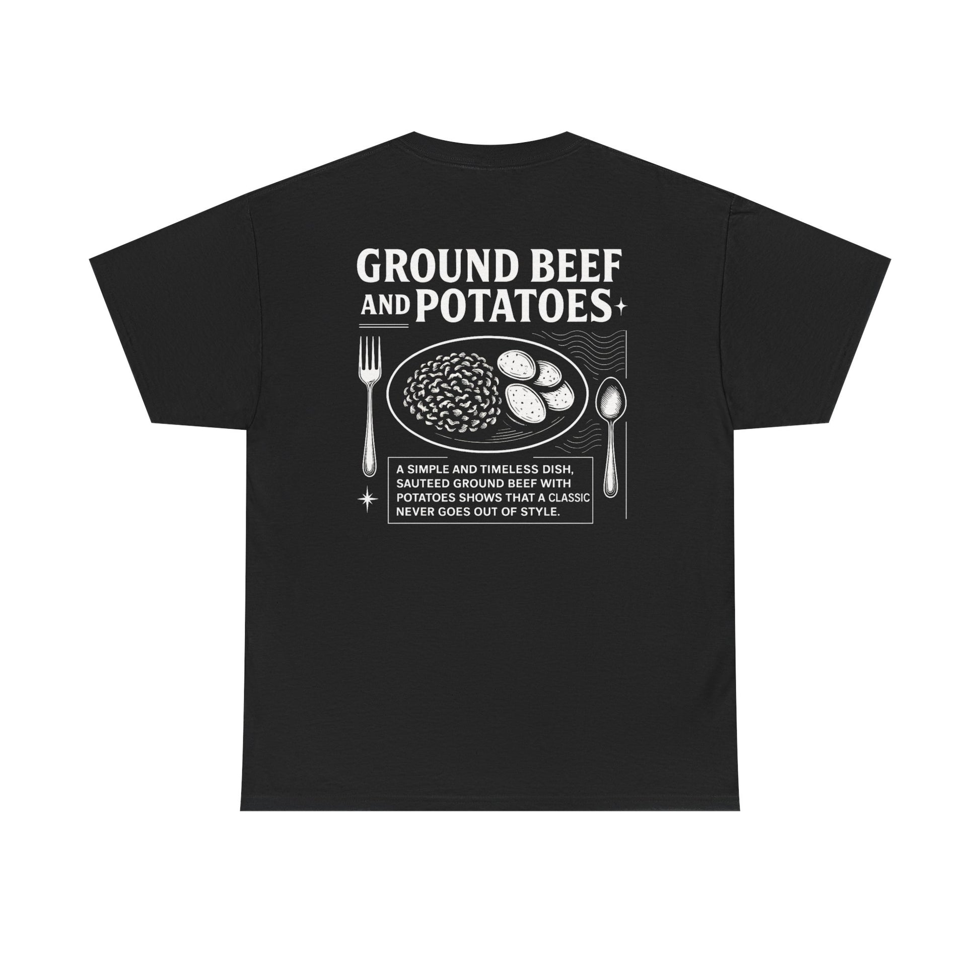 Beef and Potatoes Tee